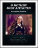 O Mother! Most Afflicted